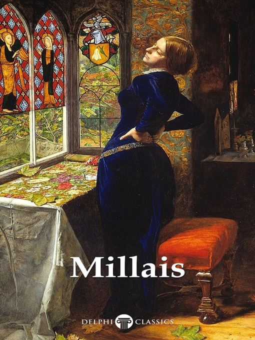 Title details for Delphi Complete Works of John Everett Millais (Illustrated) by John Everett Millais - Available